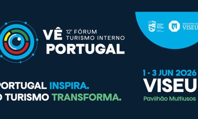 12.° FÓRUM “VÊ PORTUGAL” EM VISEU
